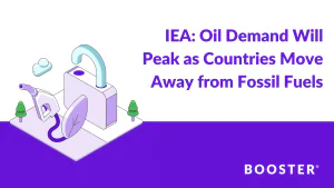 IEA: Oil Demand Will Peak By Decade End As Countries Move Away From Fossil Fuels